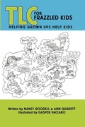 Cover: TLC for Frazzled Kids - Lulu.com