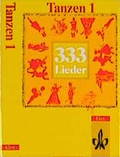 Cover: 333 Lieder. Unser Liederbuch 2 zum Singen, Spielen und Tanzen - Klett