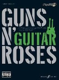 Cover: Guns N' Roses Authentic Guitar Playalong - Faber Music Ltd