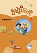 Cover: LolliPop Lesebuch. Neubearbeitung / 2. Schuljahr - Sch&uuml;lerbuch mit H&ouml;r-CD - Cornelsen Verlag GmbH