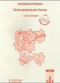Cover: F&auml;cherverbindende Themen f&uuml;r das 1. und 2. Schuljahr - Klett