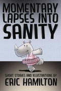 Cover: Momentary Lapses into Sanity - Lulu.com