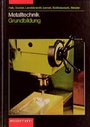 Cover: Metalltechnik Grundbildung - Westermann Schulbuchverlag