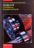Cover: Metalltechnik Fachbildung. Industriemechanik - Westermann Schulbuchverlag