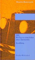 Cover: 522. Ein Tag aus dem Lebens eines Automobils - S. Fischer