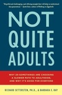 Cover: Not Quite Adults - Random House USA Inc