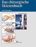 Cover: Das chirurgische Skizzenbuch - Thieme