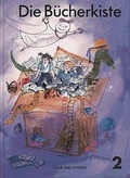 Cover: Die B&uuml;cherkiste / 2. Schuljahr - Lesebuch - Cornelsen Verlag GmbH