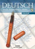 Cover: Deutsch: Sprache - Kommunikation - Medien - Bisherige Ausgabe / 5. Schuljahr - Arbeitsheft - Cornelsen Verlag GmbH
