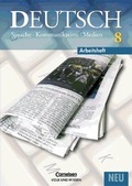 Cover: Deutsch: Sprache - Kommunikation - Medien. Aktuelle Ausgabe / 8. Schuljahr - Arbeitsheft - Cornelsen Verlag GmbH