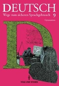 Cover: Deutsch: Wege zum sicheren Sprachgebrauch - Gymnasium &Ouml;stliche Bundesl&auml;nder / 9. Schuljahr - Sch&uuml;lerbuch - Cornelsen Verlag GmbH