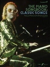 Abbildung von: The Piano Songbook: Classic Songs - Faber Music Ltd