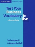 Cover: Test Your Business Vocabulary in Use - Klett