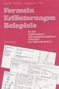 Cover: Formeln - Erl&auml;uterungen - Beispiele - Sch&ouml;ningh Verlag in Westermann Bildungsmedien