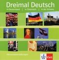 Cover: Dreimal Deutsch. Eine Landeskunde f&uuml;r Anf&auml;nger mit Vorkenntnissen und Fortgeschrittene / Audio-CD. H&ouml;rverst&auml;ndnis&uuml;bungen - Klett