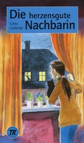 Cover: Die herzensgute Nachbarin - Klett