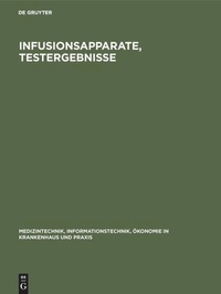 Enlarge image Cover: Infusionsapparate, Testergebnisse - De Gruyter
