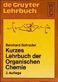 Cover: Kurzes Lehrbuch der Organischen Chemie - De Gruyter