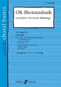 Cover: Oh Shenandoah & Other American Folksongs - Faber Music Ltd