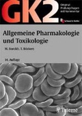 Cover: GK 2 - Allgemeine Pharmakologie und Toxikologie - Thieme