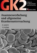 Cover: GK 2 - Anamneseerhebung und allgemeine Krankenuntersuchung - Thieme