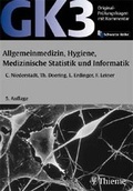 Cover: GK 3 - Allgemeinmedizin, Hygiene, Medizinische Statistik und Informatik - Thieme