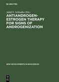 Cover: Antiandrogen-Estrogen Therapy for Signs of Androgenization - De Gruyter