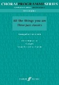 Cover: All The Things You Are: Three Jazz Classics - Faber Music Ltd
