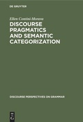 Cover: Discourse Pragmatics and Semantic Categorization - De Gruyter Mouton