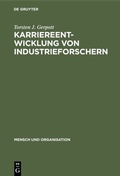 Cover: Karriereentwicklung von Industrieforschern - De Gruyter