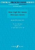 Cover: How High The Moon Three Jazz Classics - Faber Music Ltd