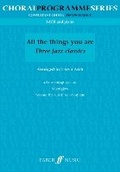 Cover: All The Things You Are: Three Jazz Classics - Faber Music Ltd