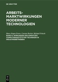 Cover: Wirkungen des Einsatzes computergest&uuml;tzter Techniken in Industriebetrieben - De Gruyter