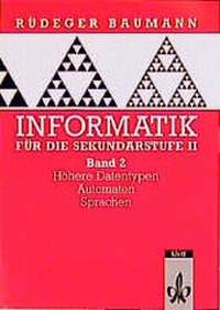 Enlarge image Cover: Informatik für die Sekundarstufe II - Klett