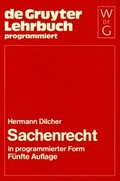 Cover: Sachenrecht in programmierter Form - De Gruyter