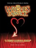 Cover: The Witches Of Eastwick (Vocal Selections) - Faber Music Ltd