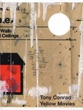Cover: Tony Conrad: Yellow Movies - Galerie Daniel Buchholz oHG