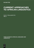 Cover: Current Approaches to African Linguistics. Vol 3 - De Gruyter Mouton