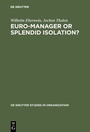 Cover: Euro-Manager or Splendid Isolation? - De Gruyter
