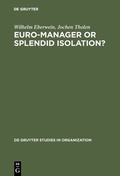 Cover: Euro-Manager or Splendid Isolation? - De Gruyter