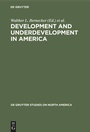 Cover: Development and Underdevelopment in America - De Gruyter