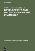 Cover: Development and Underdevelopment in America - De Gruyter