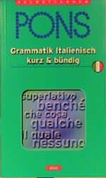 Cover: PONS Grammatik Italienisch kurz & b&uuml;ndig - Klett