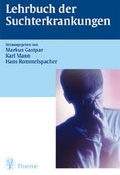 Cover: Lehrbuch der Suchterkrankungen - Thieme