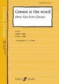 Cover: Grease Is The Word! 3 Hits from the Film - Faber Music Ltd