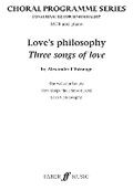 Cover: Three Songs Of Love: Love's Philosophy - Faber Music Ltd