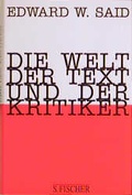 Cover: Die Welt, der Text und der Kritiker - S. Fischer