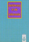 Cover: Einf&uuml;hrung in die Informatik - Klett