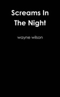 Cover: Screams In The Night - Lulu.com