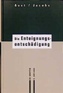 Cover: Die Enteignungsschädigung - De Gruyter